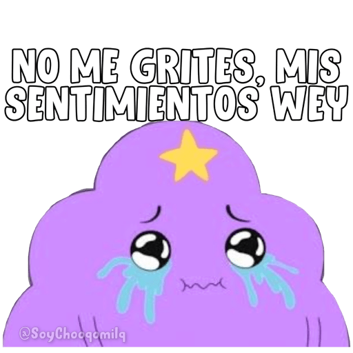 No Me Grites Mis Sentimientos Wey Sticker De Whatsapp Descargarstickers