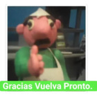 Gracias vuelva pronto