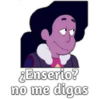 ¿Enserio? no me digas