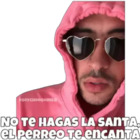 No te hagas la santa, el perreo te encanta