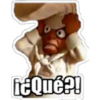 ¿Que?