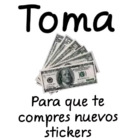 Toma para que te compres nuevos stickers