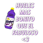 Hueles más bonito que el fabuloso <3