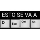 ESTO SE VA A D, Ctrl, Alt, Esc