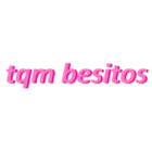 Tqm besitos