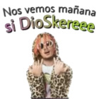 Nos vemos mañana si DioSkerece