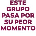 Este grupo pasa por su peor momento