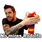 No mires Rodolfo