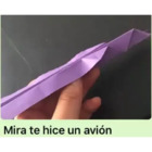 Mira te hice un avión