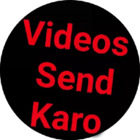 Videos Send Karo