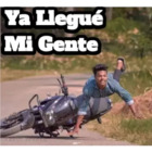 Ya Llegué mi gente