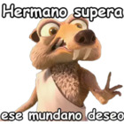 Hermano supera ese mundano deseo