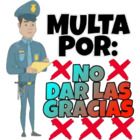 Multa por no dar las gracias