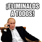 ELIMINALOS A TODOS!