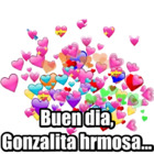 Buen dia, Gonzalita hrmosa...