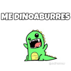 Me dinoaburres