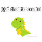 ¡Que dinointeresante!