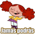 Jamás podrás