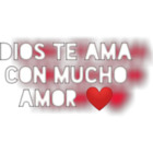 Dios te ama con mucho amor