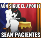 Aún sigue el aporte WALCOM-KUMA sean pacientes