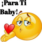 ¡Para ti Baby!