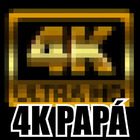 4K PAPA