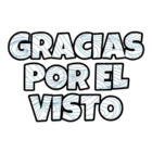 Gracias por el visto