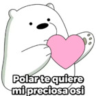 Polar te quiere mi preciosa osi