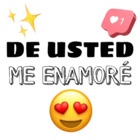 De usted me enamoré