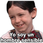 Yo soy un hombre sensible