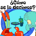 ¿Cómo se lo decimos?