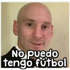 No puedo tengo fútbol