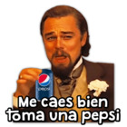 Me caes bien toma una pepsi