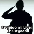 Recibido mi Lider Encargado