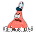 ¡Que molesto!