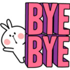 BYE BYE