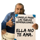 Consejo para las nuevas generaciones. Ella no te ama