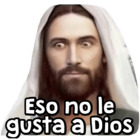 Eso no le gusta a Dios