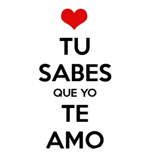 Tu Sabes Que Yo Te Amo Sticker De Whatsapp Descargarstickers 3924