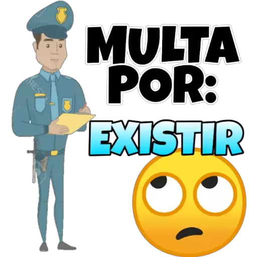 Multa Por Existir Sticker De Whatsapp Descargarstickers 7171